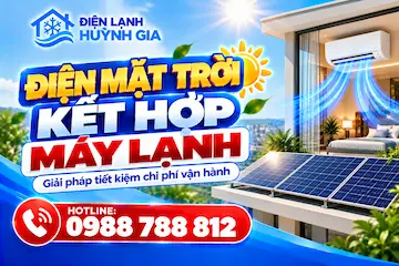 Điện mặt trời kết hợp máy lạnh: Giải pháp tiết kiệm chi phí vận hành