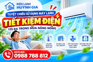 Cách Sử Dụng Máy Lạnh Tiết Kiệm Điện Tối Đa Mùa Nắng Nóng (Giảm 30–50% Tiền Điện)