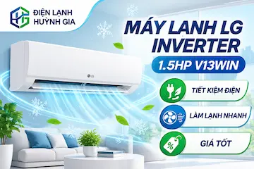 Máy Lạnh LG Inverter 1.5HP V13WIN – Tiết Kiệm Điện, Làm Lạnh Nhanh, Giá Tốt